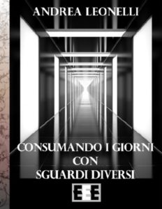 consumando-i-giorni-con-sguardi-diversi